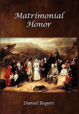 Matrimonial Honor by Rogers, Daniel