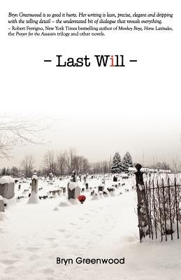 Last Will by Greenwood, Bryn