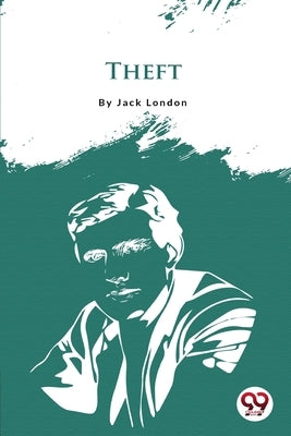 Theft by London, Jack
