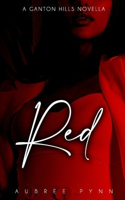 Red: A Ganton Hills Novella by Boutique, The Editing