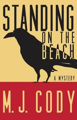 Standing on the Beach by Cody, M. J.