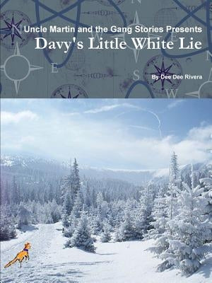 Davy's Little White Lie by Rivera, Dee Dee