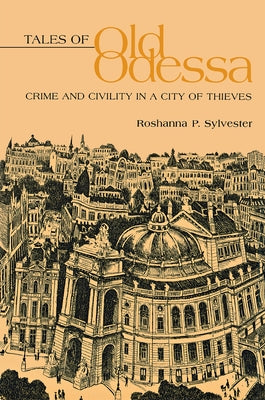 Tales of Old Odessa by Sylvester, Roshanna