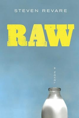 Raw by Revare, Steven