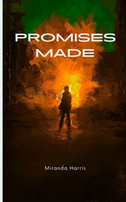 Promises Made by Harris, Miranda