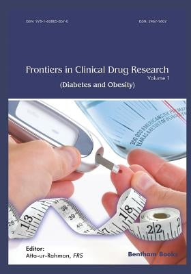 Frontiers in Clinical Drug Research - Diabetes and Obesity: Volume 1 by Rahman, Atta -Ur-