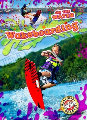 Wakeboarding by Grack, Rachel