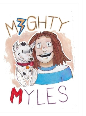Mighty Myles by Martin, Courtney
