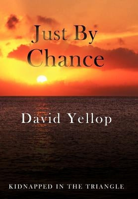 Just by Chance by Yellop, David