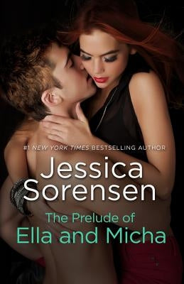 The Prelude of Ella and Micha by Sorensen, Jessica