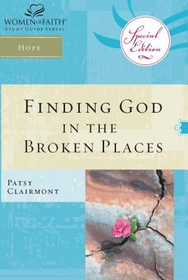 Finding God in the Broken Places by Clairmont, Patsy