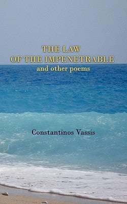 The Law of the Impenetrable by Vassis, Constantinos