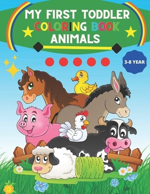 My First Toddler Coloring Book animals for 3-8 year: My First Big Book of Easy Educational Coloring Pages of Animal Letters A to Z for Boys & Girls, L by Amj, Ralph
