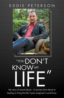 You Don't Know My Life by Peterson, Eddie
