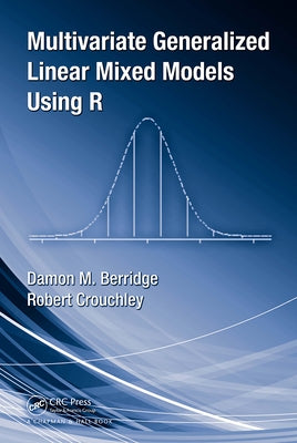 Multivariate Generalized Linear Mixed Models Using R by Berridge, Damon Mark