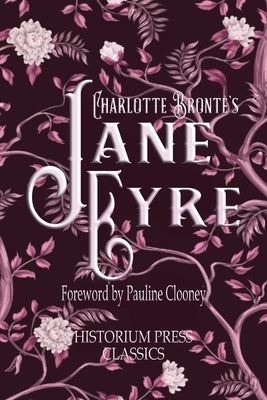 Jane Eyre (Historium Press Classics) by Bronte, Charlotte