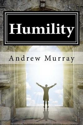 Humility by Murray, Andrew