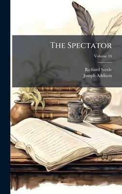 The Spectator by Steele, Richard