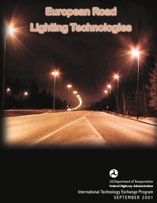 European Road Lighting Technologies by Unick, Jeff