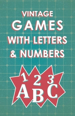 Vintage Games with Letters and Numbers by Various