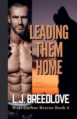 Leading Them Home by Breedlove, L. J.