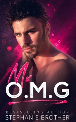 Mr OMG: A Stepbrother Romance by Twinn, Samantha