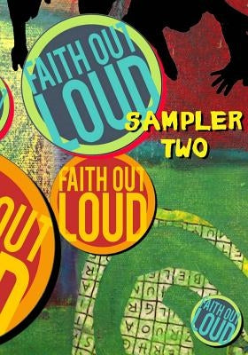 Faith Out Loud Sampler Two by Byrd, Jimmy