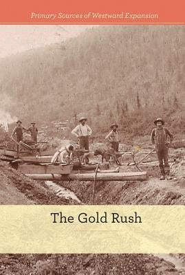 The Gold Rush by Shoup, Kate
