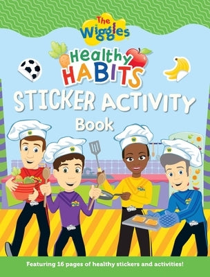 Healthy Habits Sticker Activity Book by The Wiggles