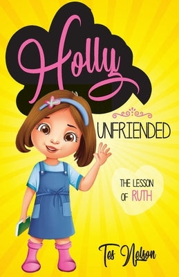 Holly Unfriended by Nelson, Tes