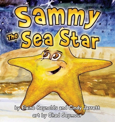 Sammy the Sea Star by Reynolds, Elaine