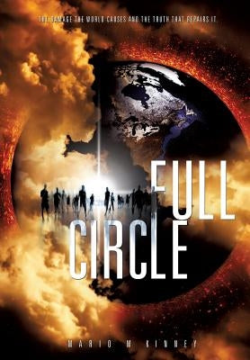 Full Circle by Kinney, Mario M.