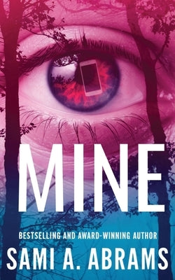 Mine by Abrams, Sami