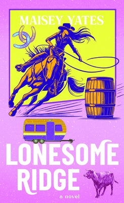 Lonesome Ridge: Rustler Mountain by Yates, Maisey