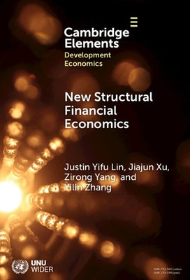 New Structural Financial Economics by Lin, Justin Yifu