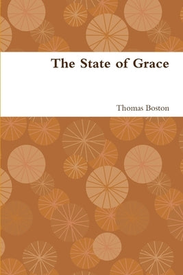 The State of Grace by Boston, Thomas