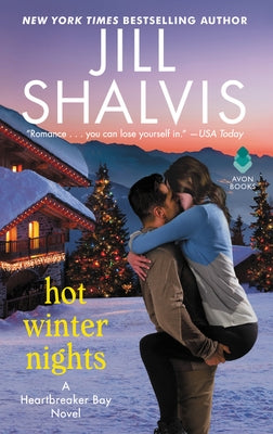 Hot Winter Nights: A Heartbreaker Bay Novel by Shalvis, Jill