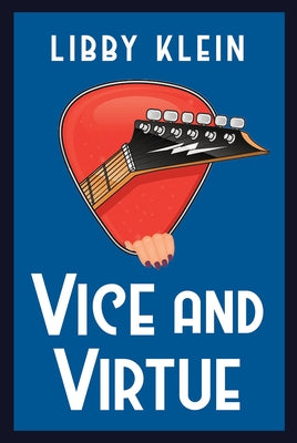 Vice and Virtue by Klein, Libby