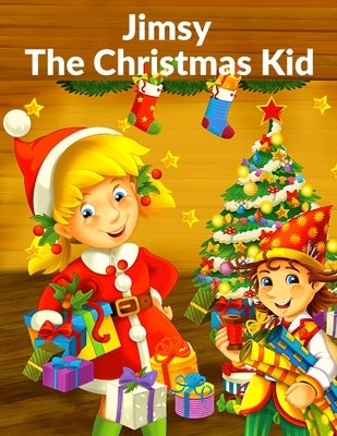 Jimsy: The Christmas Kid by Leona Dalrymple