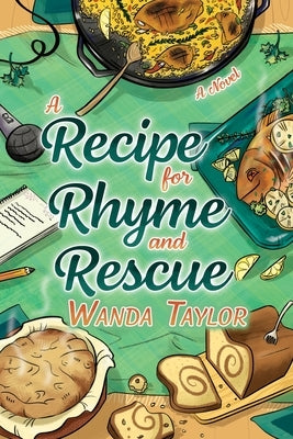 A Recipe for Rhyme and Rescue by Taylor, Wanda