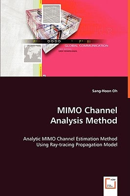 MIMO Channel Analysis Method by Oh, Sang-Hoon