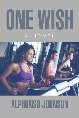 One Wish by Johnson, Alphonso