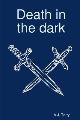 Death in the dark by Terry, A. J.