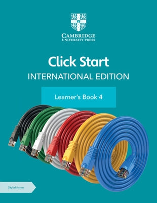 Click Start International Edition Learner's Book 4 with Digital Access (1 Year) [With eBook] by Virmani, Anjana