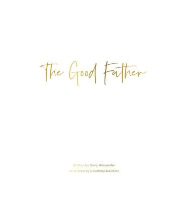 The Good Father by Alexander, Benji