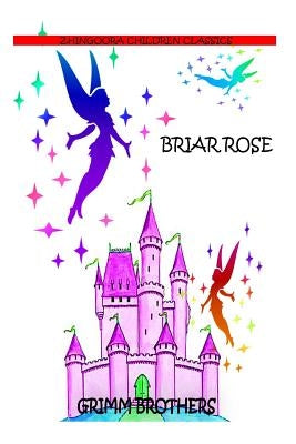 Briar Rose by Brothers, Grimm