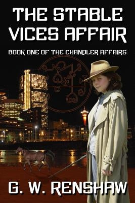 The Stable Vices Affair by Renshaw, G. W.