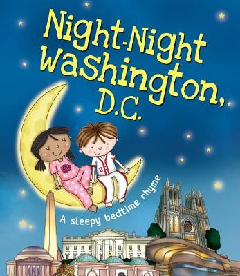Night-Night Washington, D.C. by Sully, Katherine