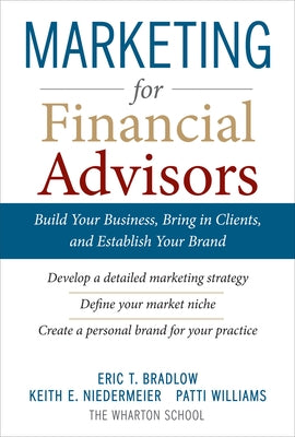 Marketing for Financial Advisors (Pb) by Bradlow, Eric