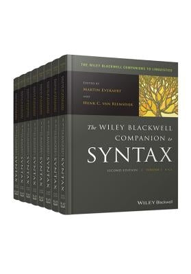 The Wiley Blackwell Companion to Syntax by Everaert, Martin
